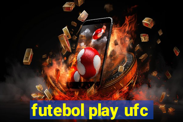 futebol play ufc